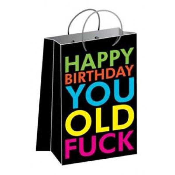 Happy Birthday You Old F*ck Gift Bag