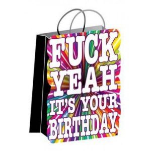 Fuck Yeah It's Your Birthday Gift Bag