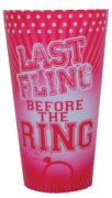 Last Fling Before The Ring Plastic Cup
